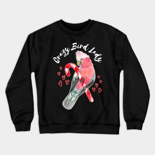 Crazy Bird Lady - Galah Cockatoo Parrot Watercolor Crewneck Sweatshirt